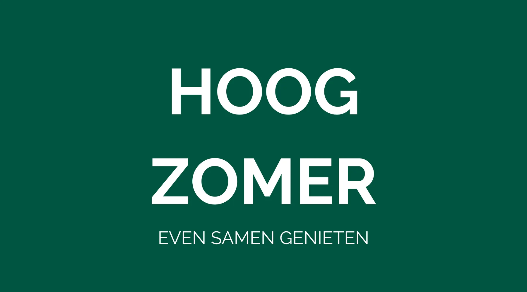 Hoogzomer