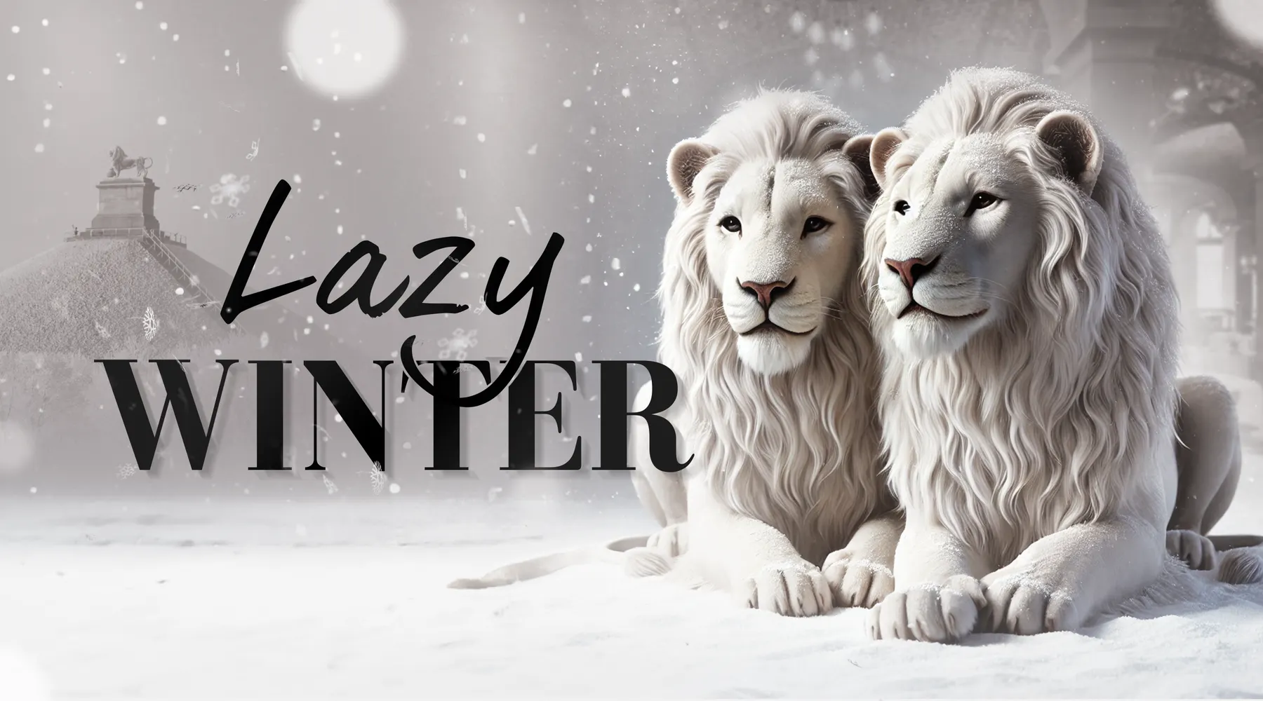 LAZY WINTER